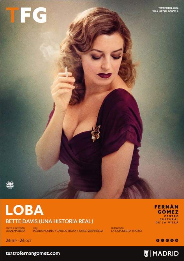 LOBA de Juan Mairena
BETTE DAVIS (Una historia real)
¡Últimos días! ¡Últimas entradas!
Teatro <a href="/fernangomezCCV/">Fernán Gómez CCV</a>