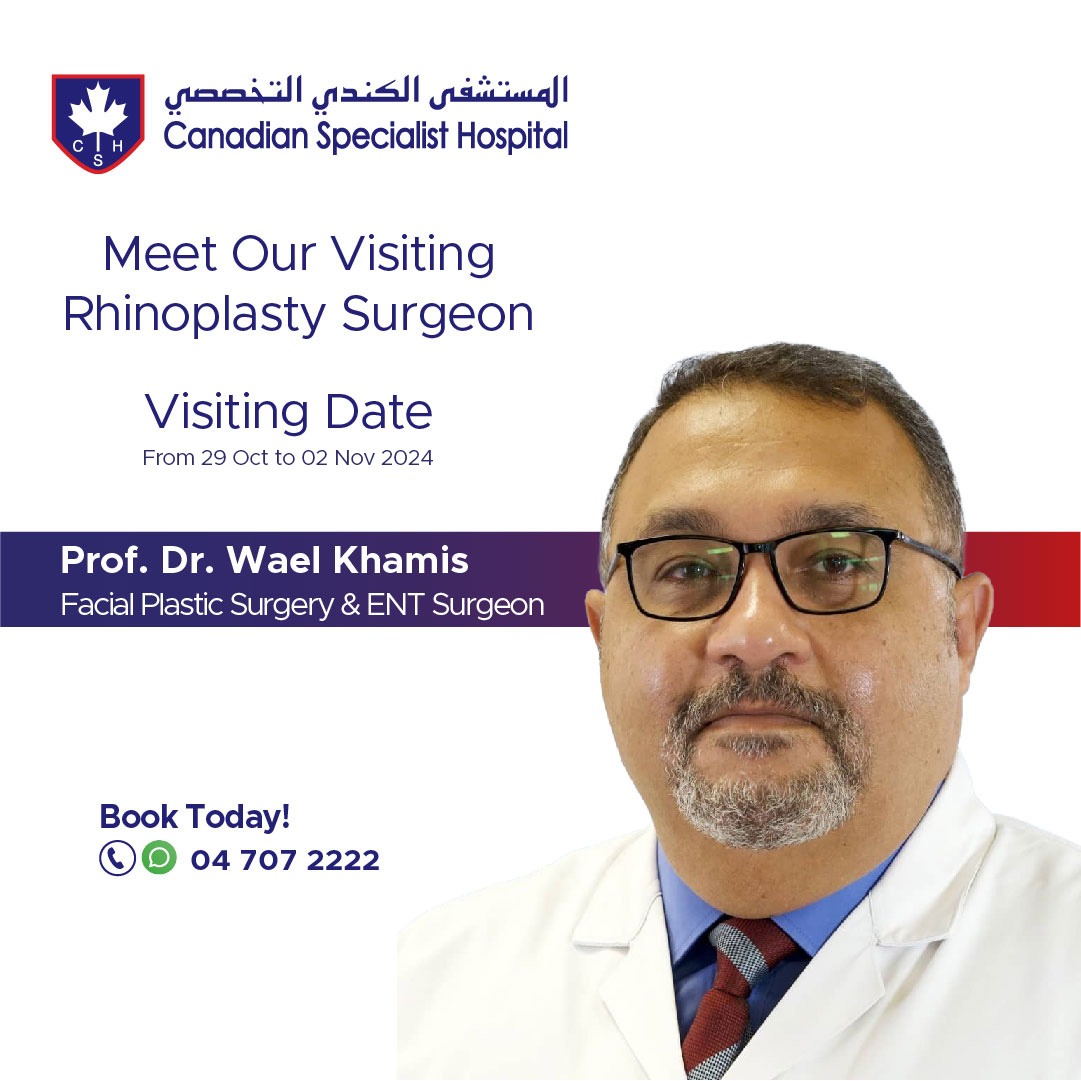 cshdubai's tweet photo. Exciting news! Prof. Dr. Wael Khamis, expert in Rhinoplasty &amp; facial aesthetics, will be at Canadian Specialist Hospital from 29th Oct - 2nd Nov 2024! Book your consultation today for life-changing results. Limited slots available! 📞 04 707 2222
#Rhinoplasty #DrWaelKhamis #csh https://t.co/tvwgoenlqd