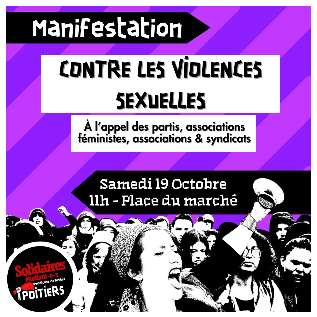 📢 Contre les violences sexuelles : toustes en manif ce Samedi 19 octobre !
📍 Rendez-vous à 11h sur la place du marché 

#Poitiers