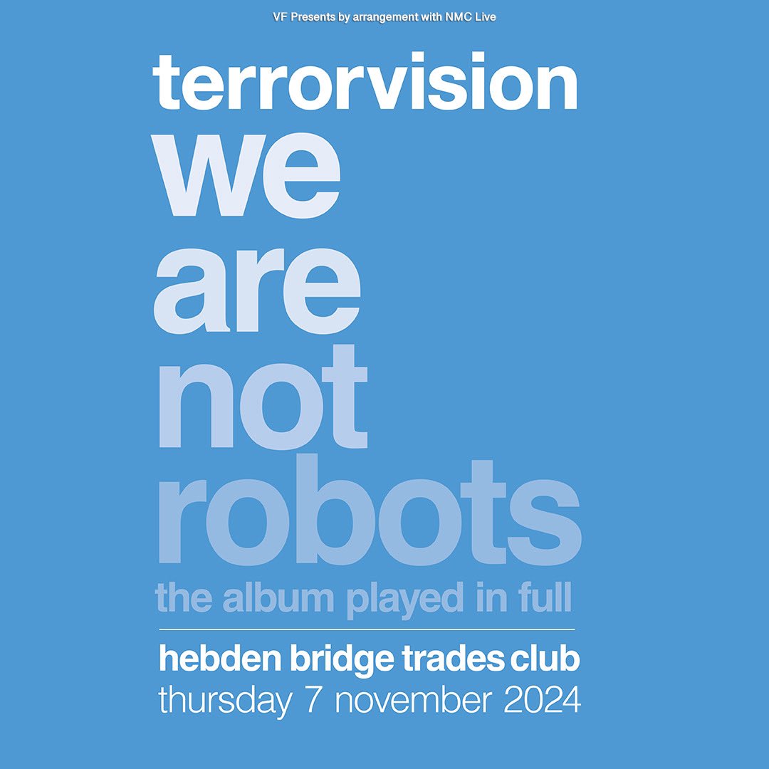 VF Presents (@vfpresents) on Twitter photo On-Sale Now :: <a href="/terrorvision/">terrorvision</a> play their brand new album WE ARE NOT ROBOTS at <a href="/thetradesclub/">The Trades Club</a> on Thursday 7th November ~ Tickets > seetickets.com/event/terrorvi… On-Sale Now :: <a href="/terrorvision/">terrorvision</a> play their brand new album WE ARE NOT ROBOTS at <a href="/thetradesclub/">The Trades Club</a> on Thursday 7th November ~ Tickets > seetickets.com/event/terrorvi…