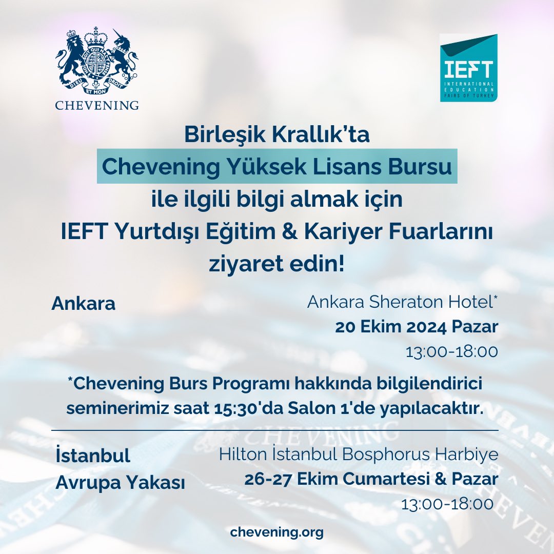 TR_Chevening's tweet photo. 🔔📚ℹ️ #Chevening burs başvurusu hakkında daha fazla bilgi için #IEFT Ankara ve İstanbul fuarlarında bizi ziyaret edin, 20 Ekim Pazar günü saat 15:30'da Ankara Sheraton Hotel Salon 1'de gerçekleştireceğimiz semineri kaçırmayın!
#IEFT2024 https://t.co/qbcpVPiuzx
