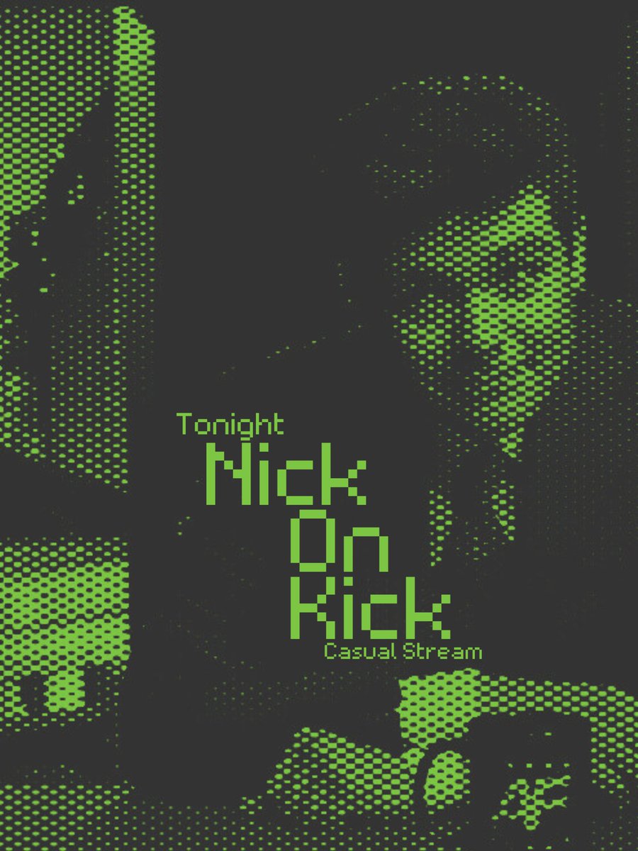 BoooW0o's tweet image. Tonight 

Nick on Kick

Casual Stream
