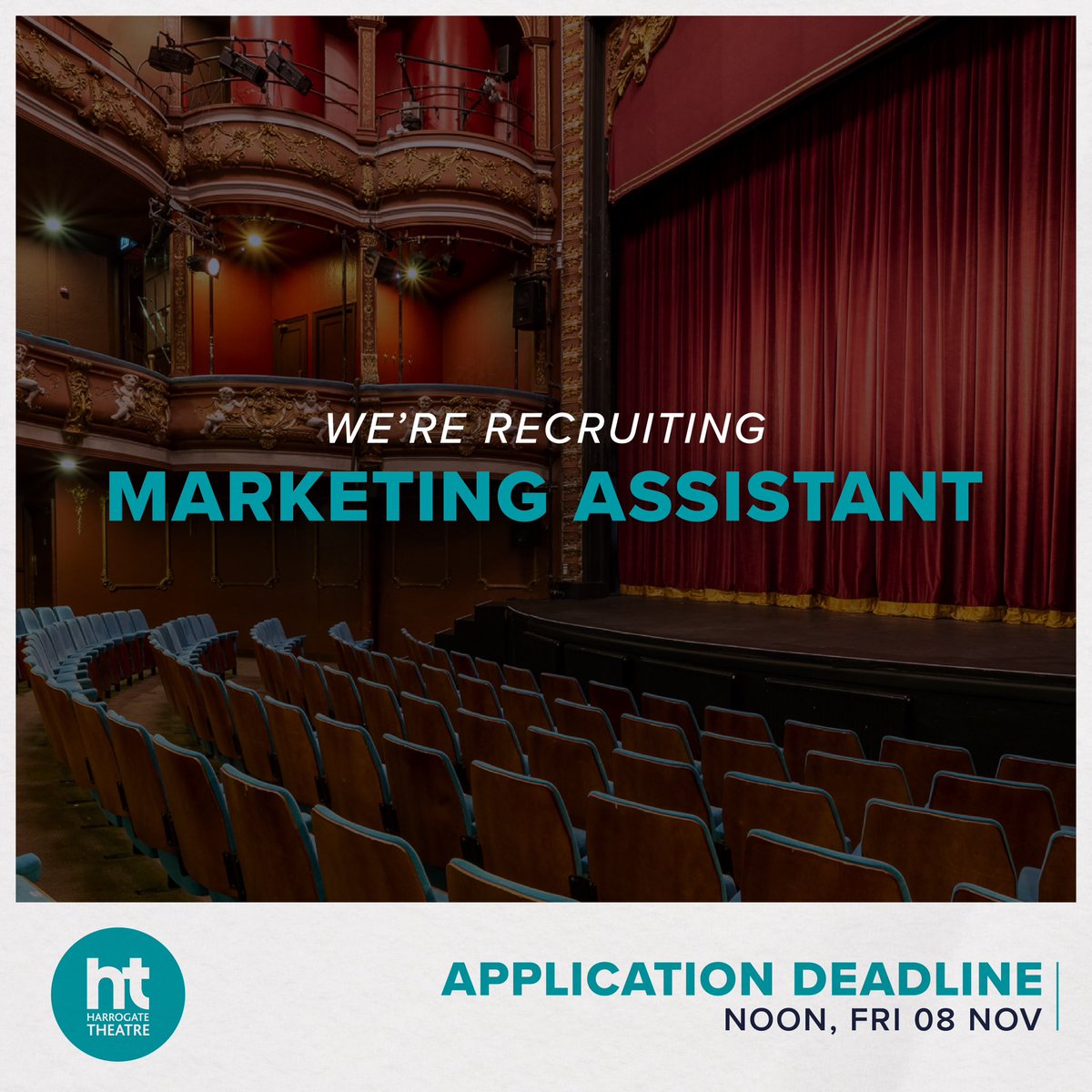 📣 HARROGATE THEATRE IS RECRUITING 📣

Harrogate Theatre is currently recruiting for a PART-TIME MARKETING ASSISTANT (3 days per week) to join our team. 

👉 Closing date: FRI 08 NOV at 12 noon. 

✍️ Find out more and apply via our website: harrogatetheatre.co.uk/job-vacancies