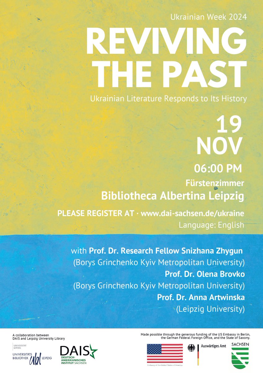 #reminder Heute ist die zweite Veranstaltung der Ukrainian Week 2024.
Registriert euch für das Event und schaut um 18 Uhr in der Bibliotheca Albertine vorbei!
Mehr Infos unter dai-sachsen.de/ukraine