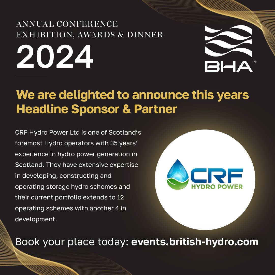 ✨🚨 Headline Sponsor revealed for BH Annual Conference 2024!🚨✨

We are delighted to announce that CRF Hydropower Ltd have agreed to become the headline sponsor of this years Annual Conference!

Register for our conference below 👇

events.british-hydro.com