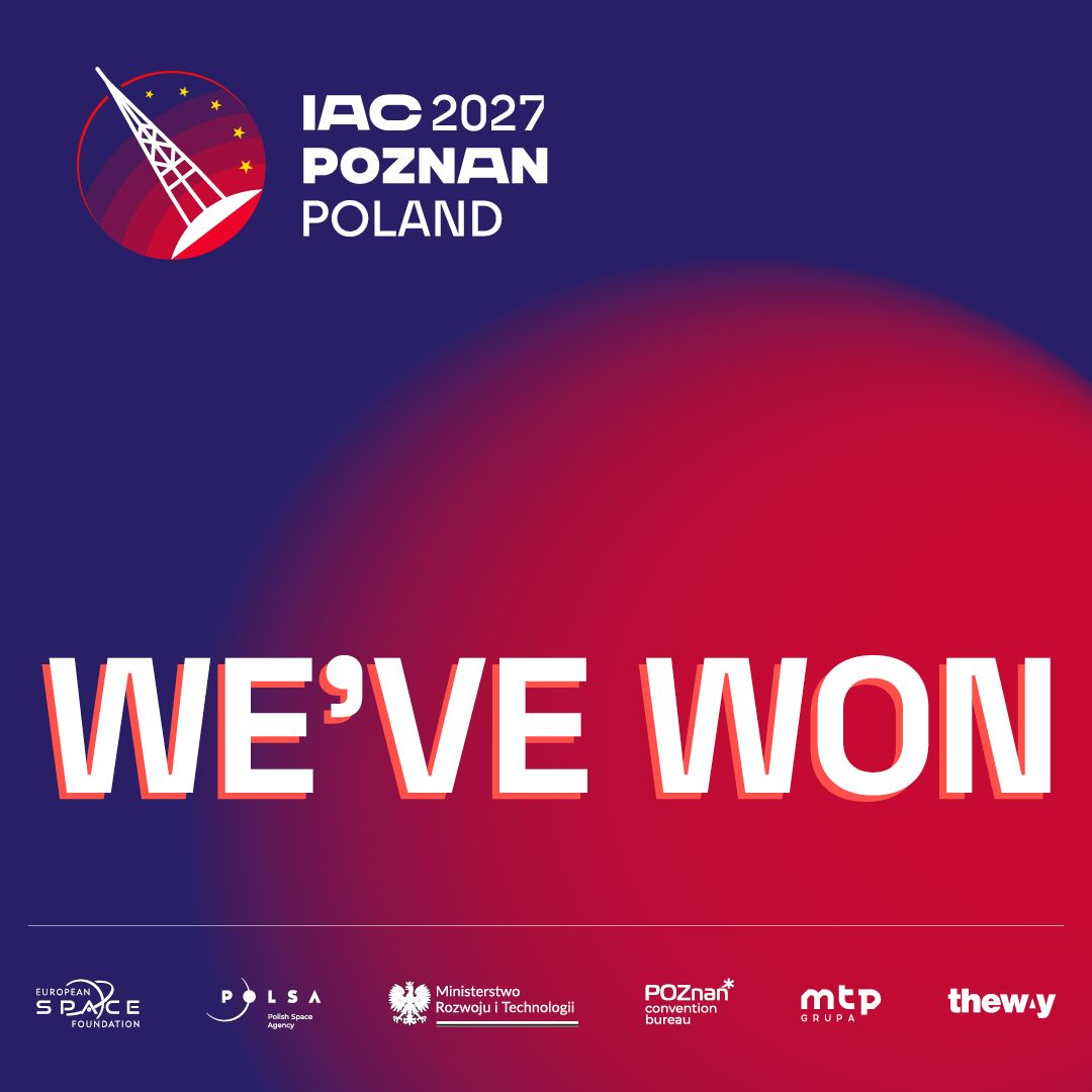 PIAP_Space's tweet photo. It's official - Poznań, Poland, will host the largest space event in the world, the 78th IAC 2027 International Astronautical Congress! 🥳🎊See you at #IAC2027Poland🚀
#OneSpaceSharedFuture #IAC2027 #Polandcanintospace #PIAPSpace #POLSA #spacenews https://t.co/UiclBq07bG