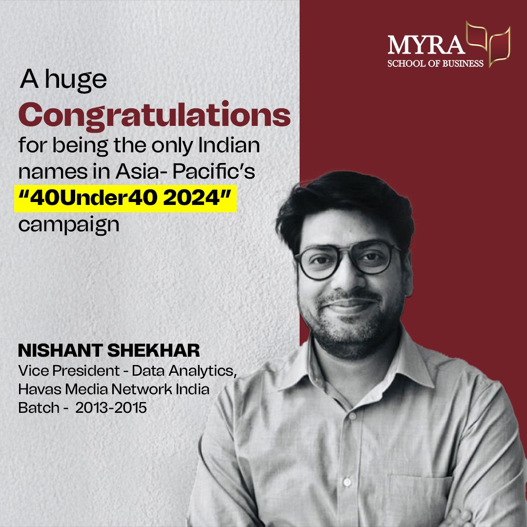Congrats to Nishant Shekhar, VP at Havas Media, for making Asia-Pacific’s "40Under40 2024" as the only Indian! Proud MYRA alum, you inspire us all! #AlumniSuccess #40Under40 #MSBCommunity #DataAnalytics