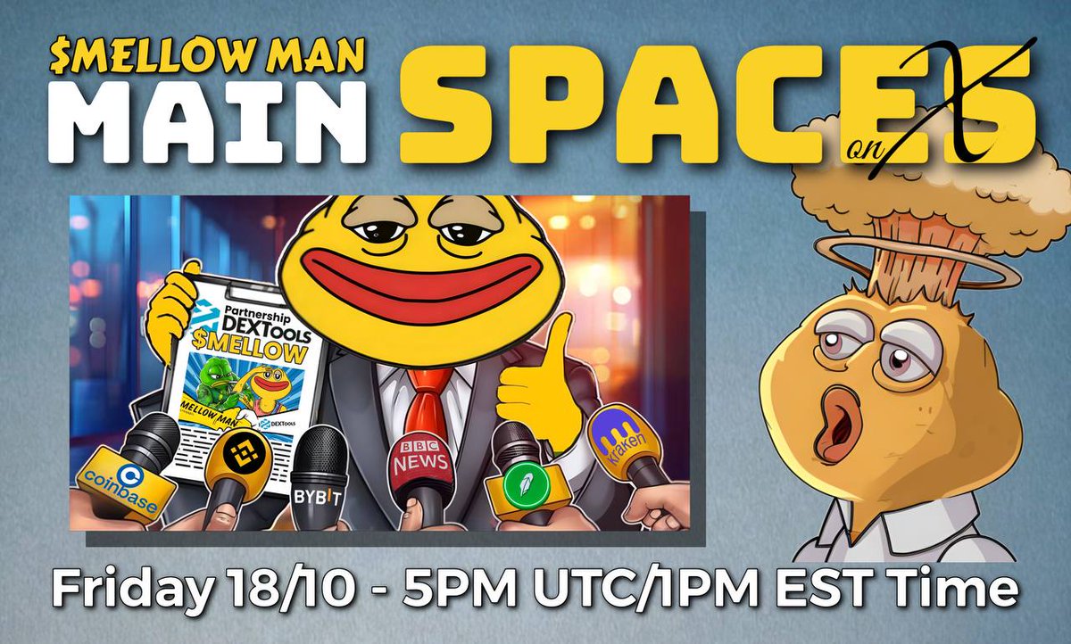 $Mellow Man Main Space-DEXTOOLS Partnership
x.com/i/spaces/1YpKk…