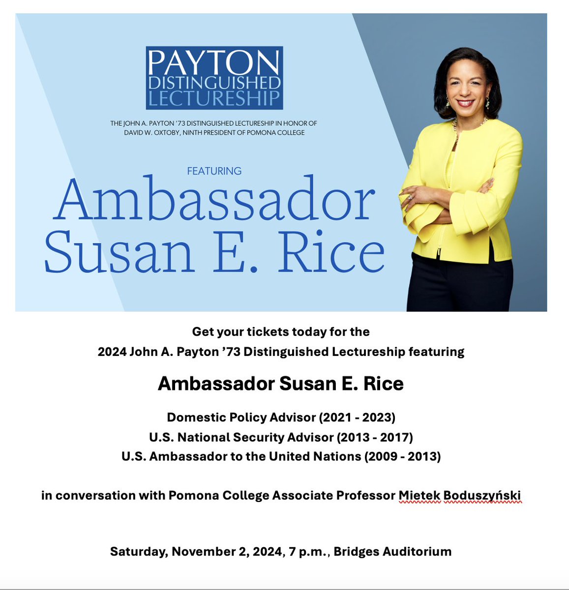 LA-based friends: I will have the honor to be in conversation with <a href="/AmbassadorRice/">Susan Rice</a> on November 2 at a special event on the Pomona College campus.