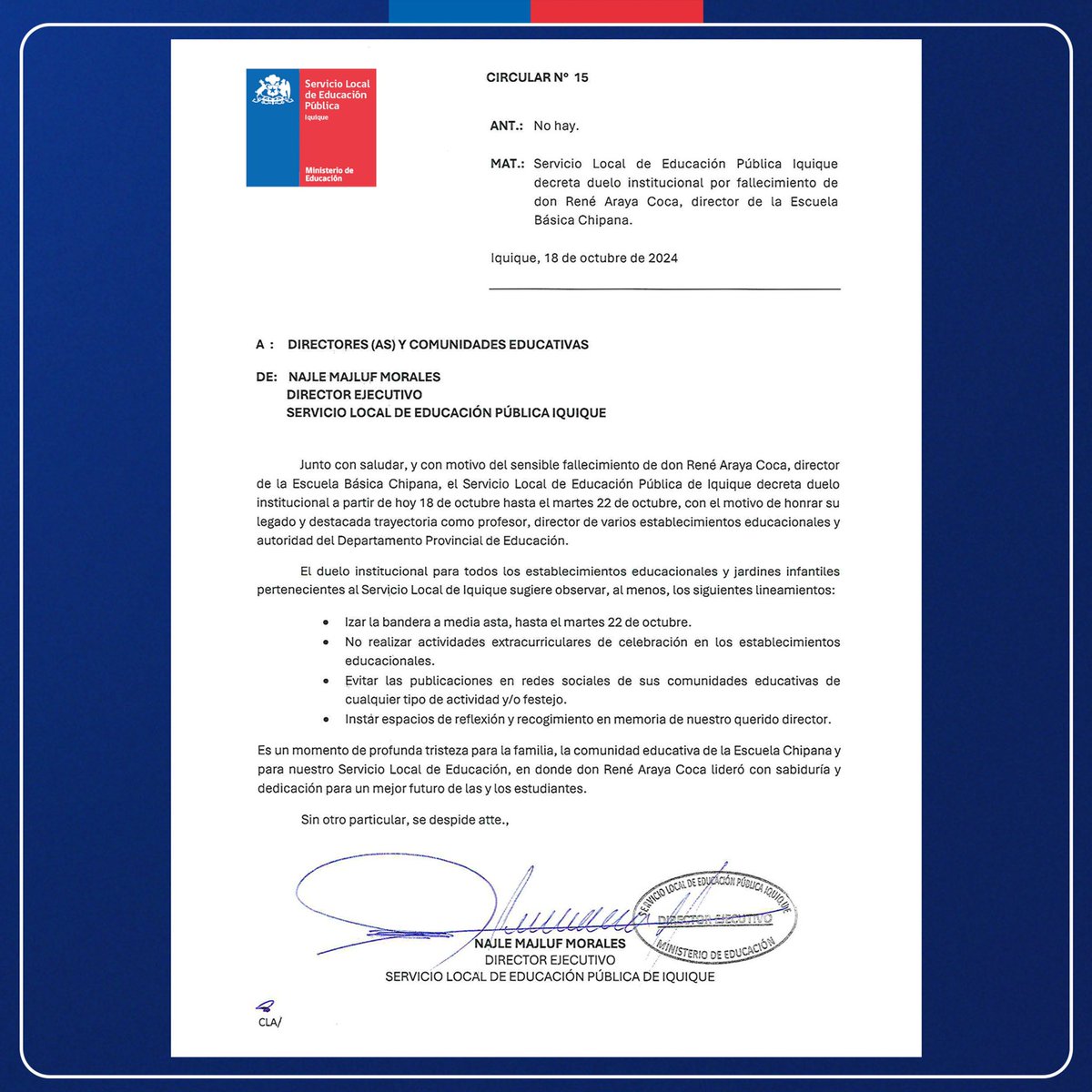 edu__iquique's tweet photo. ▪️Compartimos circular que decreta duelo institucional por el sensible fallecimiento de René Araya Coca (QEPD), quien fuera director de nuestra Escuela Básica Chipana. Su velatorio se efectuará en la Iglesia Catedral desde las 15:00 horas de hoy viernes 18 de octubre. https://t.co/uuEnNedKL5