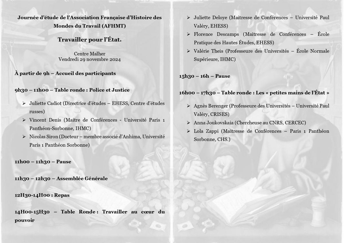Travailler pour l'État
29/11/24
Journée d'étude de l'AFHMT

Police &amp; justice 9h
Avec J. Cadiot, V. Denis et N. Siron

Travailler au cœur du pouvoir 14h
Avec J. Deloye, Fl. Descamps, V. Theis

Les "petites mains de l’État" 16h
Avec A. Bérenger, A. Joukovskaia, @LolaZappi