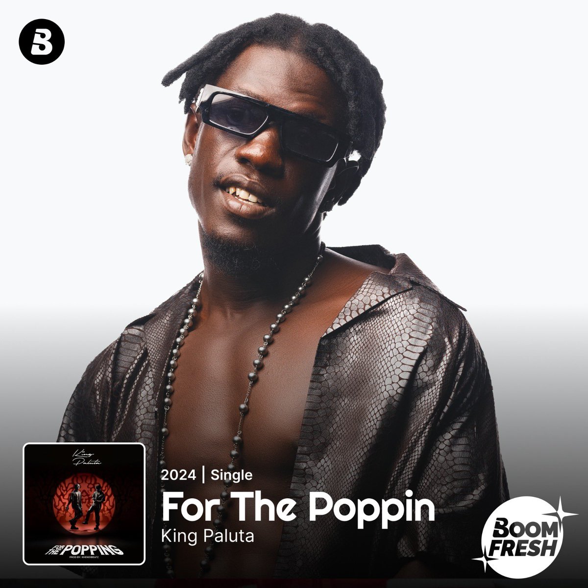 BoomplayGhana's tweet photo. 💥BOOMFRESH💥
It’s @KingPalutaMusic again with a new jam titled #ForThePopping, OUT NOW on #Boomplay🚀.
🎧: https://t.co/ZmoslIPAzu
#HomeOfMusic #NewMusicFriday https://t.co/waFF2kU7Na