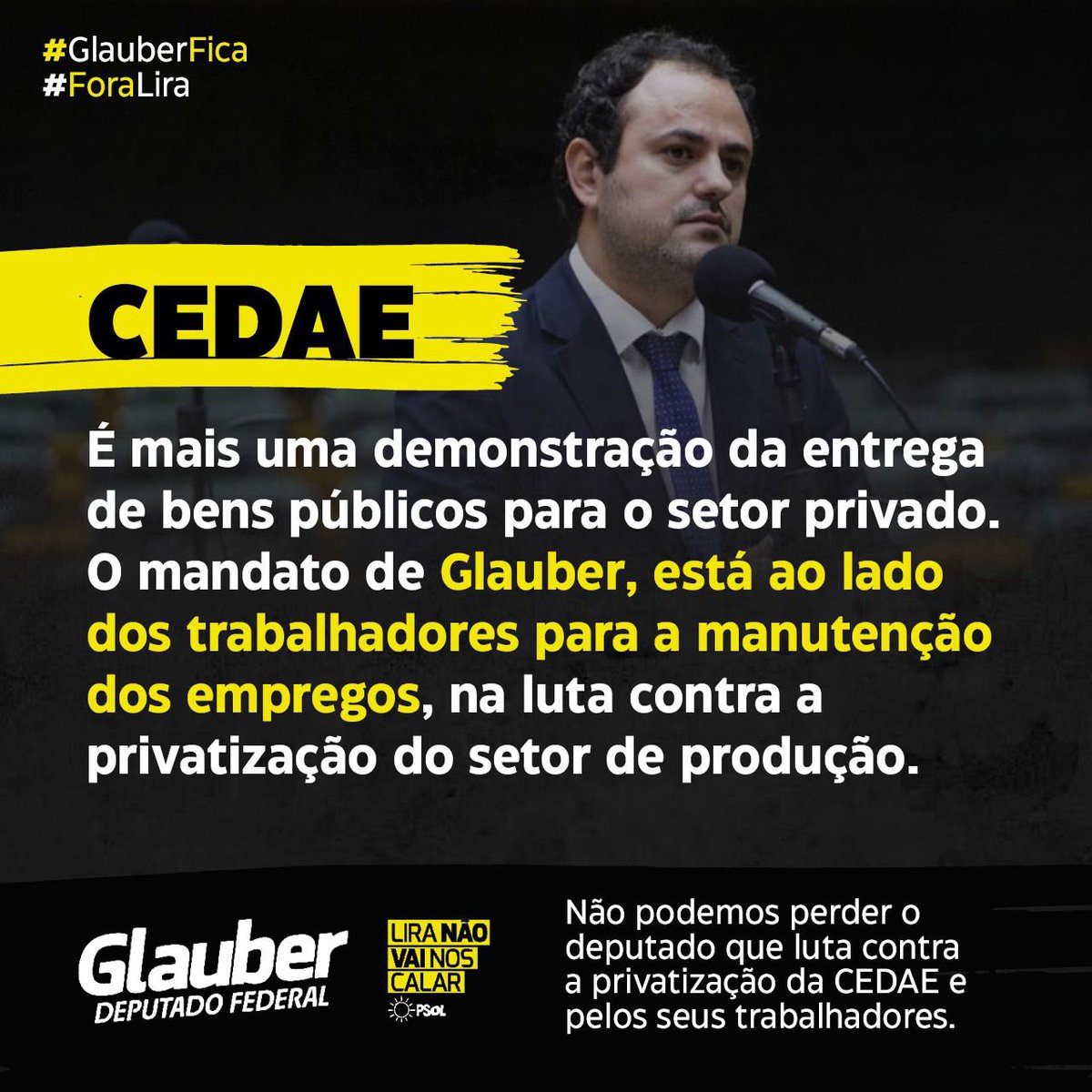 Nós não abrimos mão de lutar pela reestatização da CEDAE e  pela não privatização dos lotes que ainda não foram vendidos. Não podemos perder um parlamentar combativo por uma perseguição política de Arthur Lira e seus comparsas.