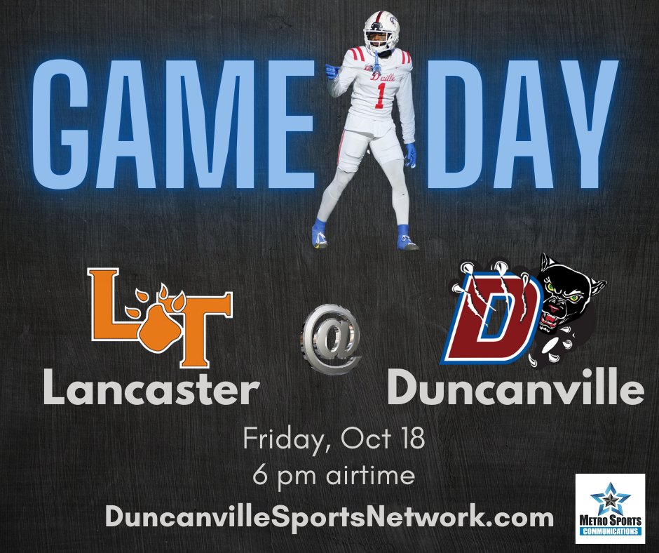 MetroSportsDFW's tweet photo. 💥It's Game Day!!💥 

Watch on the Official Home of Duncanville Panthers🏈

@LancasterFBwebo at @Duncanville_FB 
Fri, Oct 18 
6 pm airtime  

@DuncanvilleISD
@PanthersSports
@LancasterISD
@Webo_Sports
@WEBO_Tigers https://t.co/vxi6innvWy