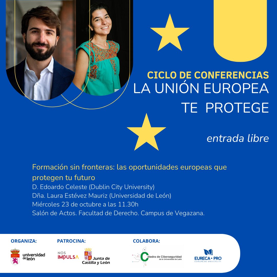 Conferencia del ciclo "La Unión Europea te protege"

🗓️ Miércoles 23 oct.11:30h
📍 Facultad de Derecho, #unileon

Ponentes: Edoardo Celeste y Laura Estévez (unileon).
Descubre oportunidades como #ErasmusMundus y #MarieCurie
Con el apoyo de <a href="/jcyl/">Junta de Castilla y León</a> <a href="/CatedraCiberULE/">Cátedra Ciberseguridad</a> y <a href="/EurecaPro/">EURECA-PRO</a>