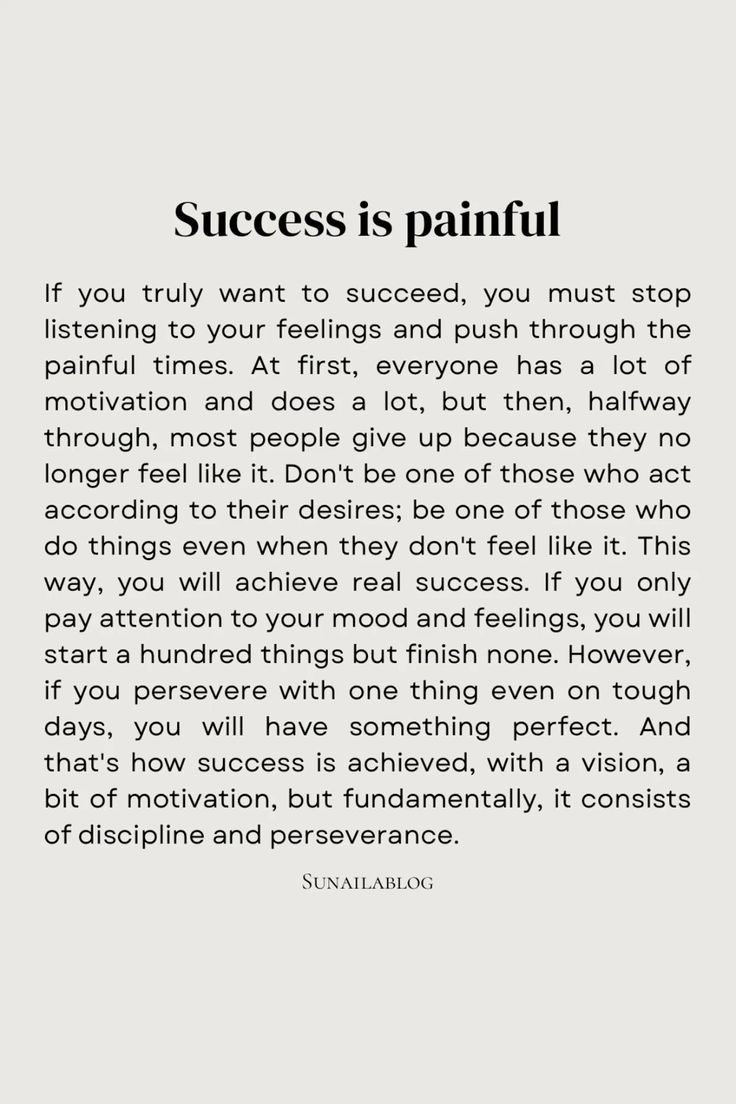 Success is painful #