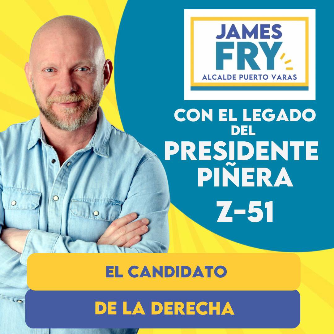 jamesfrycarey's tweet image. Si votaste apruebo y apoyaste la violencia octubrista , yo no soy tu candidato. Si votaste rechazo y quieres recuperar Chile, puedes confiar en mí. Vota JAMES FRY ALCALDE DE PUERTO VARAS Z51; el alcalde de Derecha