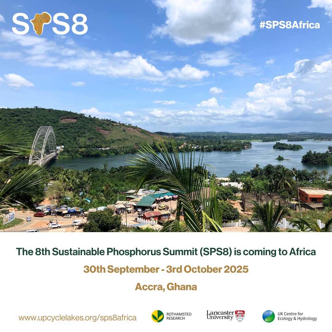 ProfPHaygarth's tweet image. We are delighted to announce that #SPS8Africa The Sustainable #Phosphorus Summit (SPS8) is going to be held in Accra, Ghana, 30th Sep-3rd Oct 2025. Please save the date and check for more details upcyclelakes.org/sps8africa
@LancasterUni @UK_CEH @Rothamsted @LancsUniLEC