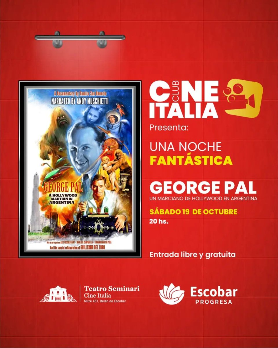 cineymas's tweet photo. Este 19 de Octubre, se proyecta el #documental #GeorgePal: #UnMarcianoDeHollywood En #Argentina en el #CineItalia de #Escobar. #cineymas #cine #movie #Película @ramisanhonorio  #AndyMuschietti @juancampanella @TeatroSeminari 
https://t.co/LNu6P54WAJ https://t.co/81OwUfqRiT