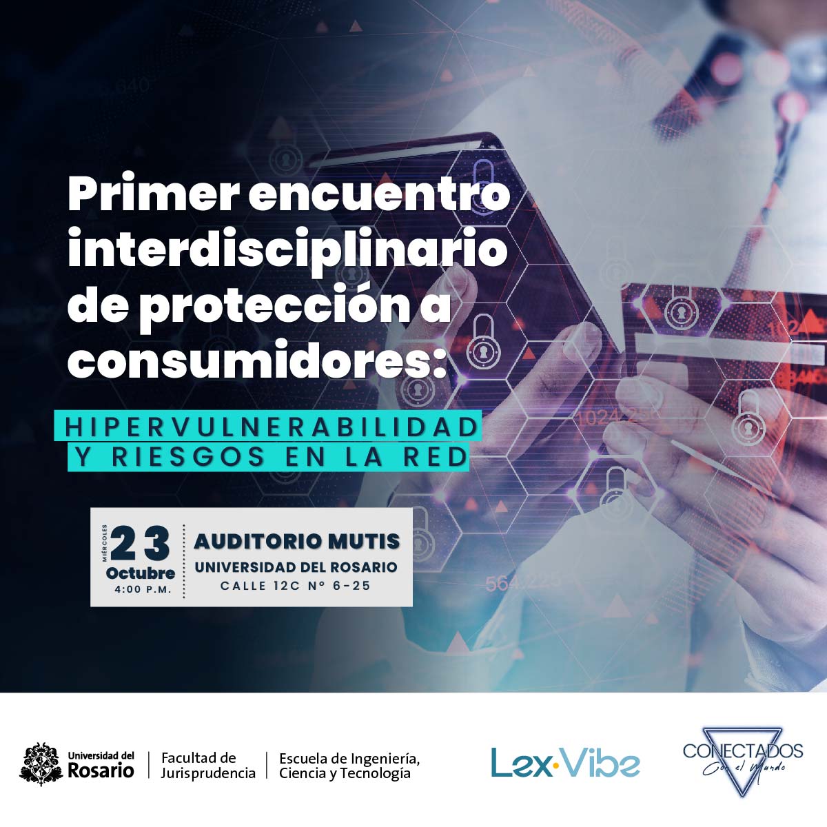 Juris_urosario's tweet photo. El Primer encuentro interdisciplinario de protección a consumidores, es una iniciativa diseñada para reunir a expertos de diversas disciplinas con el fin de abordar los retos que enfrentan los consumidores desde distintas perspectivas.

Inscríbete: https://t.co/RFyh14hiYr https://t.co/8RSF9SF8K4