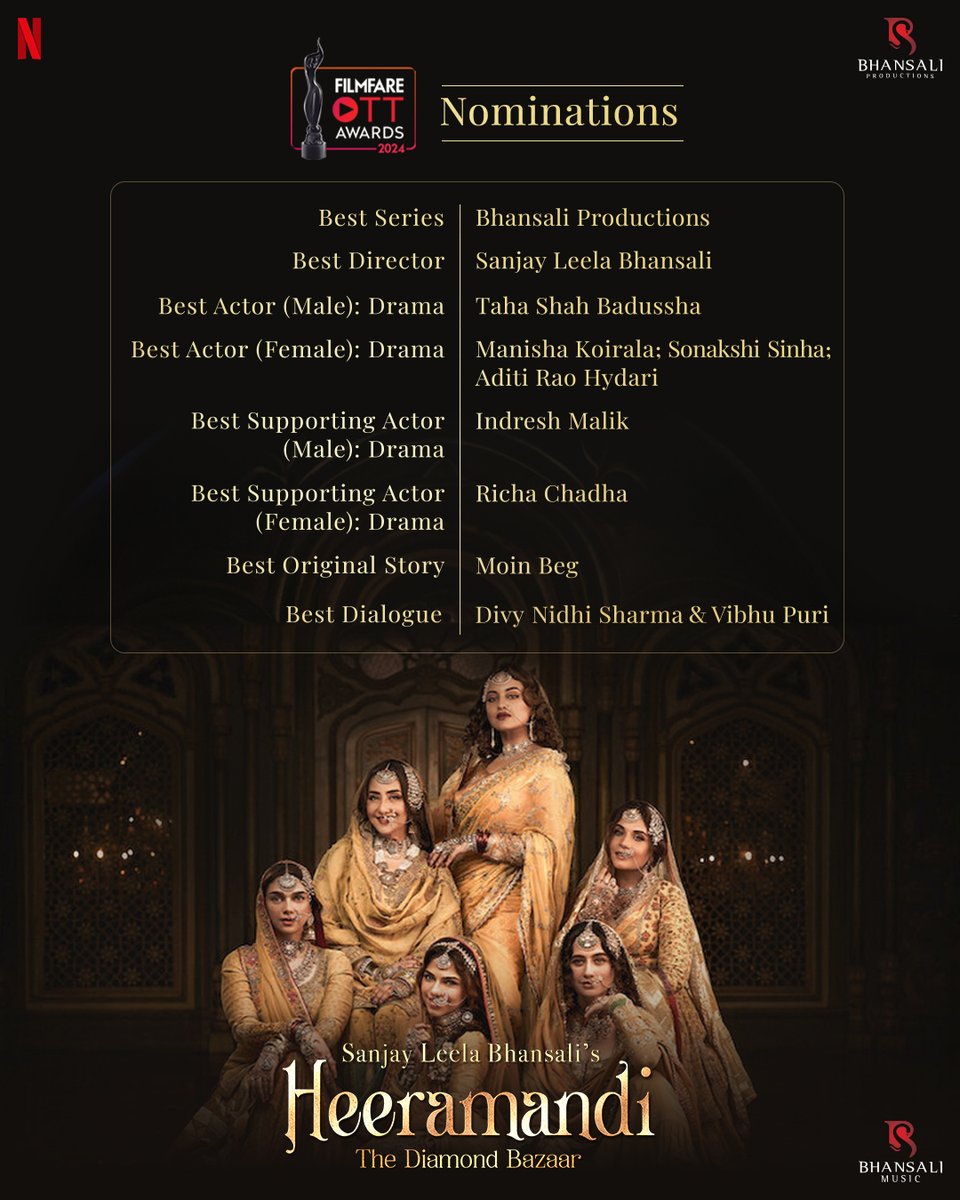 bhansali_produc's tweet photo. Heeramandi's journey shines brighter with you by our side 💫
Grateful beyond words for the multiple nominations at the #FilmfareOTTAwards2024 ❤️ @filmfare 

#SanjayLeelaBhansali #Heeramandi #HeeramandiOnNetfix @taahashah @mkoirala @SonakshiSinha @aditiraohydari #IndreshMalik @RichaChadha #MoinBeg @DivyNidhiSharma #VibhuPuri @sudeepdop #MaheshLimaye #HuenstangMohpatra #RagulHerianDharuman #AmitRay #SubrataChakraborty @Rimple_Harpreet #BenedictTaylor #NarenChandavarkar #RajaHasan @sharmi_c #VinaySinghChuphal #SanalGeorge @NetflixIndia