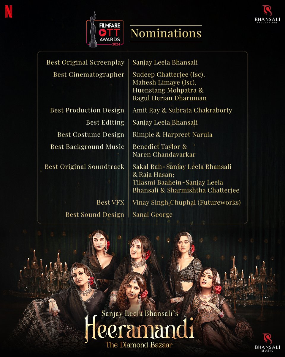 bhansali_produc's tweet photo. Heeramandi's journey shines brighter with you by our side 💫
Grateful beyond words for the multiple nominations at the #FilmfareOTTAwards2024 ❤️ @filmfare 

#SanjayLeelaBhansali #Heeramandi #HeeramandiOnNetfix @taahashah @mkoirala @SonakshiSinha @aditiraohydari #IndreshMalik @RichaChadha #MoinBeg @DivyNidhiSharma #VibhuPuri @sudeepdop #MaheshLimaye #HuenstangMohpatra #RagulHerianDharuman #AmitRay #SubrataChakraborty @Rimple_Harpreet #BenedictTaylor #NarenChandavarkar #RajaHasan @sharmi_c #VinaySinghChuphal #SanalGeorge @NetflixIndia