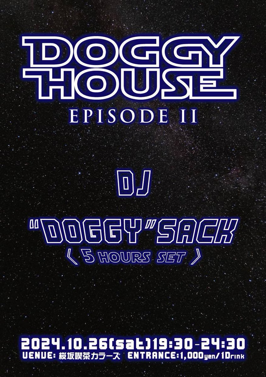 akkobon21's tweet photo. 10/26(土)
DOGGY HOUSE
EPISODE 2
言わずと知れた、ドギーパイセン
ワンマン5hours！！
ハウスな1夜を満喫できます！ https://t.co/6dpGfssAvj