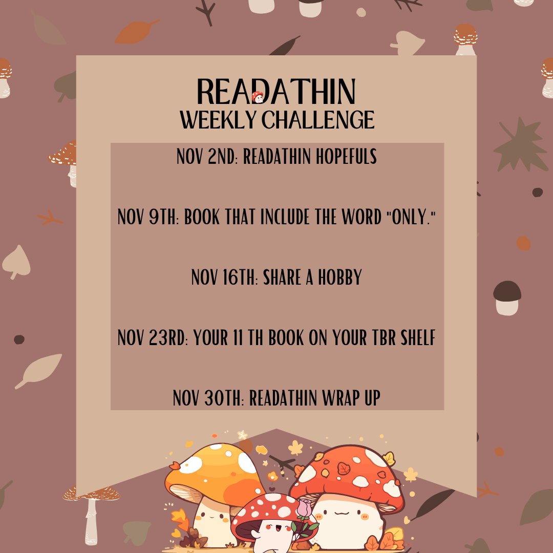 Welcome back to another round of Readathin! Are you excited for November?

Readathin Website: readathin.carrd.co