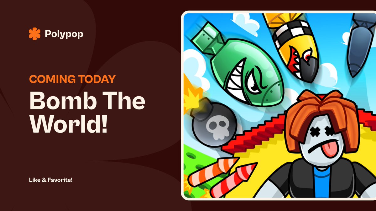 🍿 - COMING TODAY - Bomb The World!

View here → roblox.com/games/12362236…