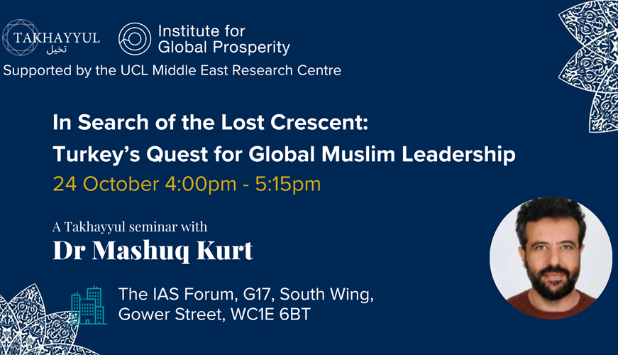 In Search of the Lost Crescent
24 Oct 4pm <a href="/UCL_IAS/">UCL IAS @ucl-ias.bsky.social</a> 
<a href="/Takhayyul1/">TAKHAYYUL تخيل Project</a> <a href="/glo_pro/">Institute for Global Prosperity</a> talk by Dr Mashuq Kurt delves into the Turkish state's strategic use of religious institutions to assert global Muslim leadership focusing on Turkey's Directorate of Religious Affairs
ucl.ac.uk/institute-of-a…