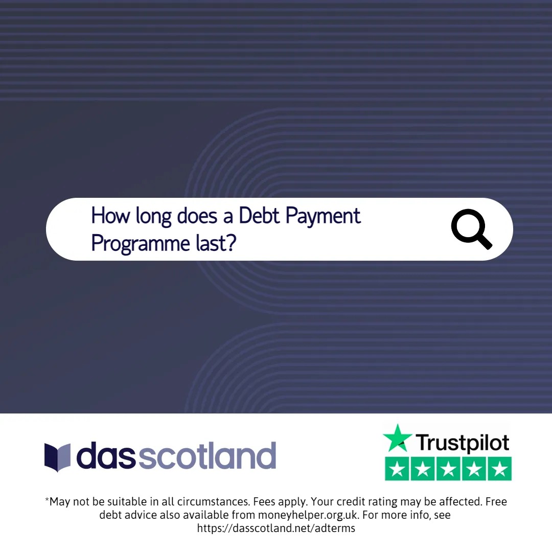 DASScotland's tweet photo. How long does a #DebtPaymentProgramme last?

Visit our website to learn more or contact DAS Scotland today to start your debt help journey.

💻 https://t.co/r9QaSZTF9m
📞 01412416299
📧 enquiries@dasscotland.net
🛡️ Powered by 
@TrustDeedScotl®