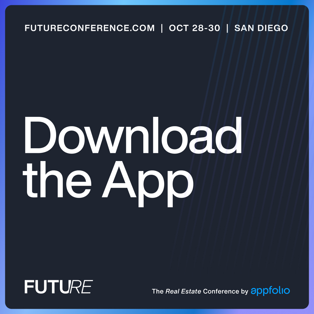 AppFolio's tweet image. FUTURE is right around the corner! Get ready to connect with other leaders, discover the latest AI trends, and gain valuable insights that will shape the future of real estate! Download the app for the full conference experience. #FutureConference