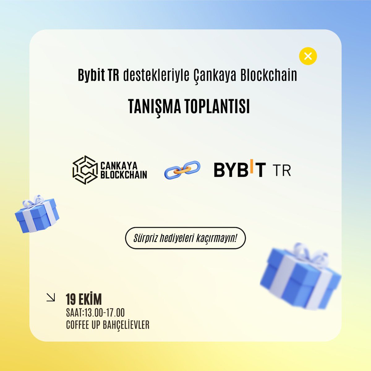 🎉 <a href="/BybitTurkiye/">Bybit TR</a> desteğiyle gerçekleşecek Çankaya Blockchain Tanışma Toplantısı'na çok az kaldı! Sürpriz hediyeleri kaçırmayın, 

📍 Coffee Up Bahçelievler
🕒 13:00 - 17:00
📅 19 Ekim

Herkesi bekliyoruz 😇