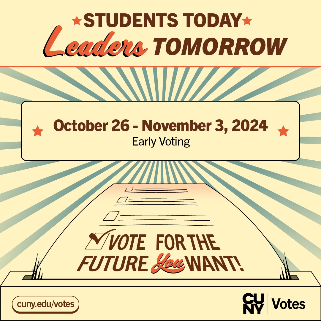 New Yorkers are heading to the polls to decide who will represent them on the state and federal level and vote on important ballot proposals. #CUNYVotes
 
🗳️Early voting begins on October 26 
🗳️Election Day on November 5

📍Find your poll site: findmypollsite.vote.nyc