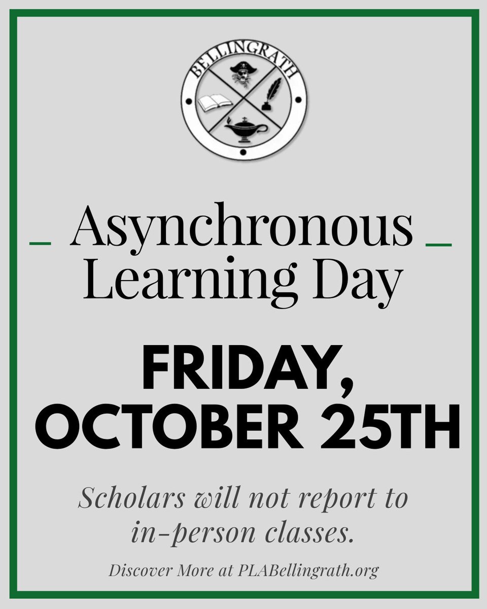 plabellingrath's tweet photo. 🗓️ Mark your calendars: Friday, October 25th is an Asynchronous Learning Day for scholars. We will see you in the classroom on Monday the 28th! https://t.co/kb5RD0Q7gt