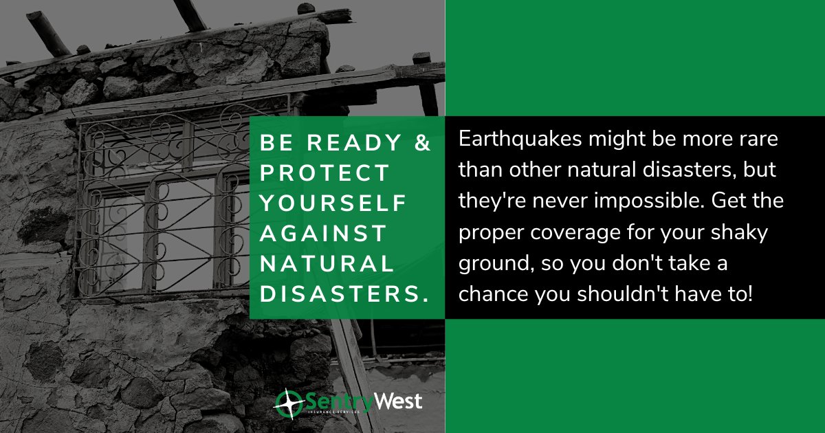 SentryWest's tweet image. Don't just duck and cover your head during an earthquake; cover your property too with an earthquake insurance policy.