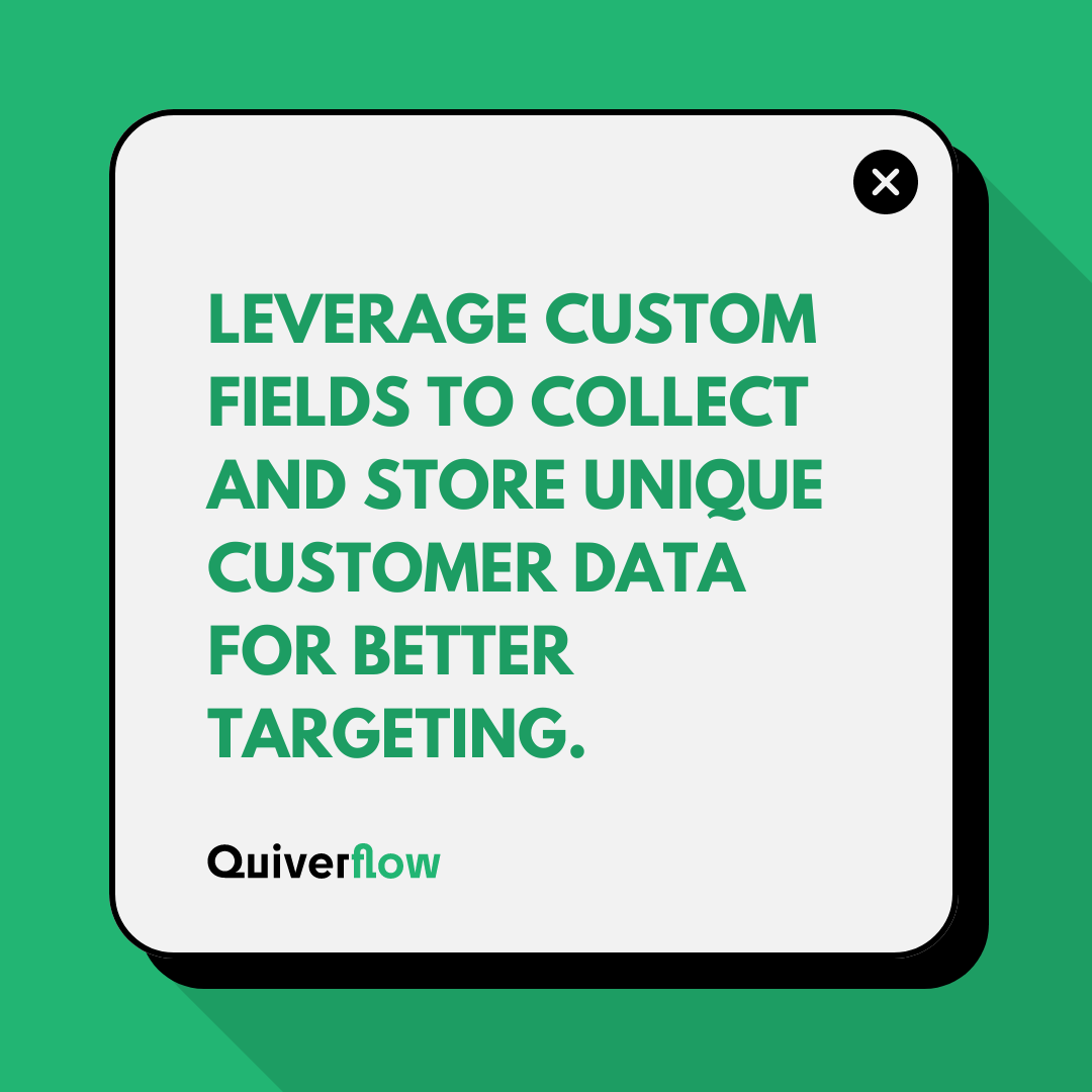quiverflow's tweet image. Gather and utilize unique customer data with custom fields. Quiverflow allows you to collect, store, and use this data to create targeted marketing campaigns. #DataDrivenMarketing