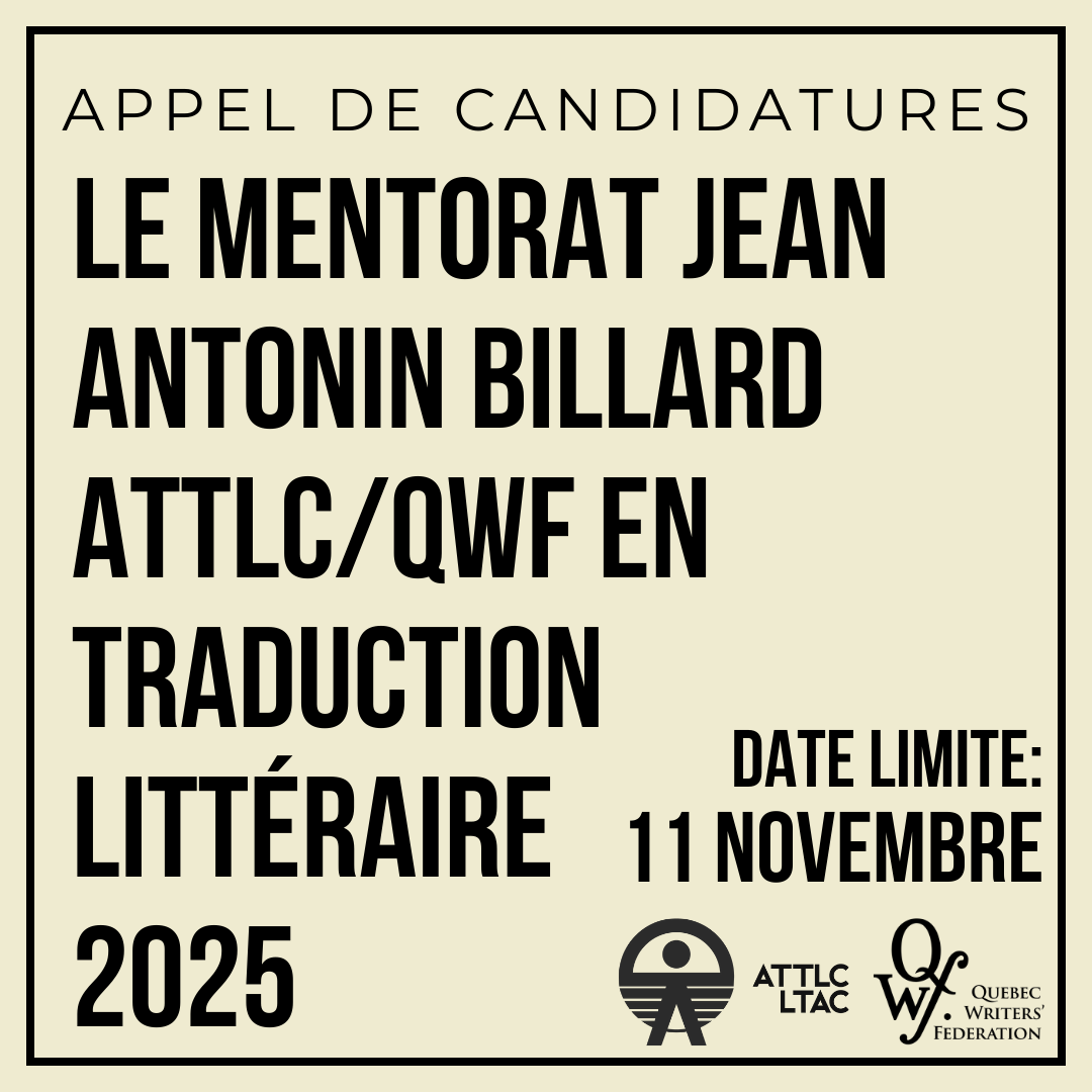 We're looking for both emerging and established literary #translators working from English into French for the 2025 Jean Antonin Billard Mentorship in Literary Translation!

Read the call for applications to learn more 👉 qwf.org/appel-de-candi…