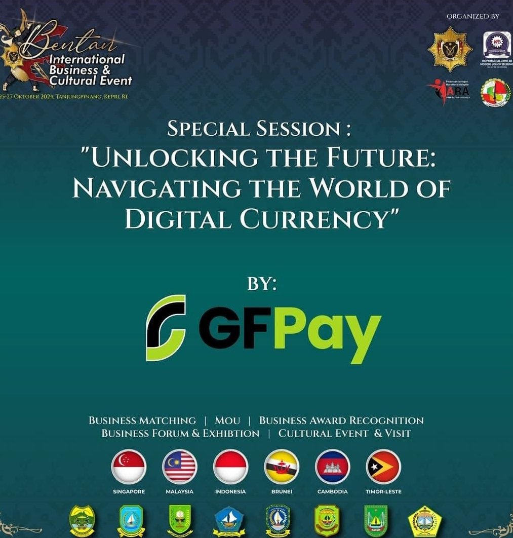 25th - 27th Oct 2024
Kepulauan Riau Indonesia 🇲🇨
#DigitalAssets #BlockchainTechnology #Gfpay #Riau 
#indonesia