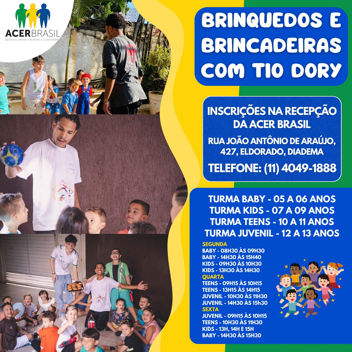 acerbrasil's tweet photo. 😄 BRINQUEDOS E BRINCADEIRAS COM TIO DORY 😄

Teremos uma nova atividade na ACER Brasil, brinquedos e brincadeiras com Tio Dory. Serão 15 vagas por turma, não perca tempo e garanta sua vaga!

#brinquedosebrincadeiras #crianças #ACERBrasil https://t.co/Blb2u6psmY