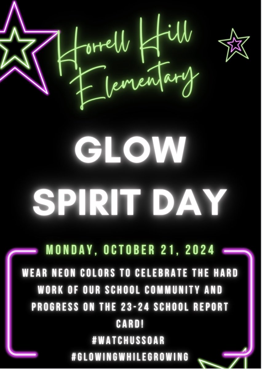 Happy Friday! Join us in our Glow Spirit Day by wearing neon colors to celebrate the hard work of our school community and progress shown on the 23-24 school report card! This goes along with our theme this year, "Glowing While GROWing!" #WatchUsSoar