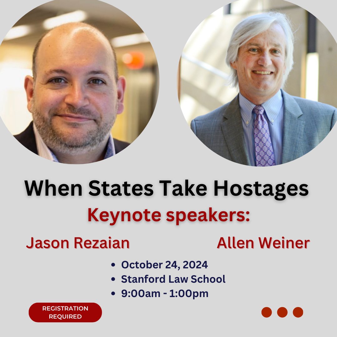 ⚖️ The half-day summit at <a href="/StanfordLaw/">Stanford Law School</a> will feature a keynote discussion with <a href="/jrezaian/">Jason Rezaian</a> and Prof. <a href="/AllenSWeiner/">Allen Weiner</a> about Mr. Rezaian’s experience as a hostage in #Iran and policy options to counter state hostage taking.

Register: bit.ly/3UbeteB