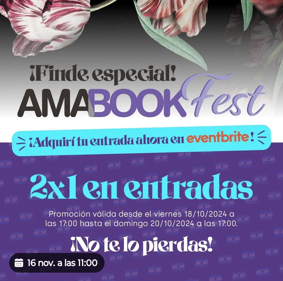 UranoArgentina's tweet photo. ✨Finde especial en Amabook✨

Aprovecha nuestra promo 2x1 por tiempo limitado: ¡Comprá un solo libro en Eventbrite y te llevas dos entradas para la Amabook Fest!

Promoción válida desde el viernes 18/10/2024 a las 17.00 h hasta el domingo 30/10/2024 hasta las 17 h. https://t.co/PBDa5XPwhU