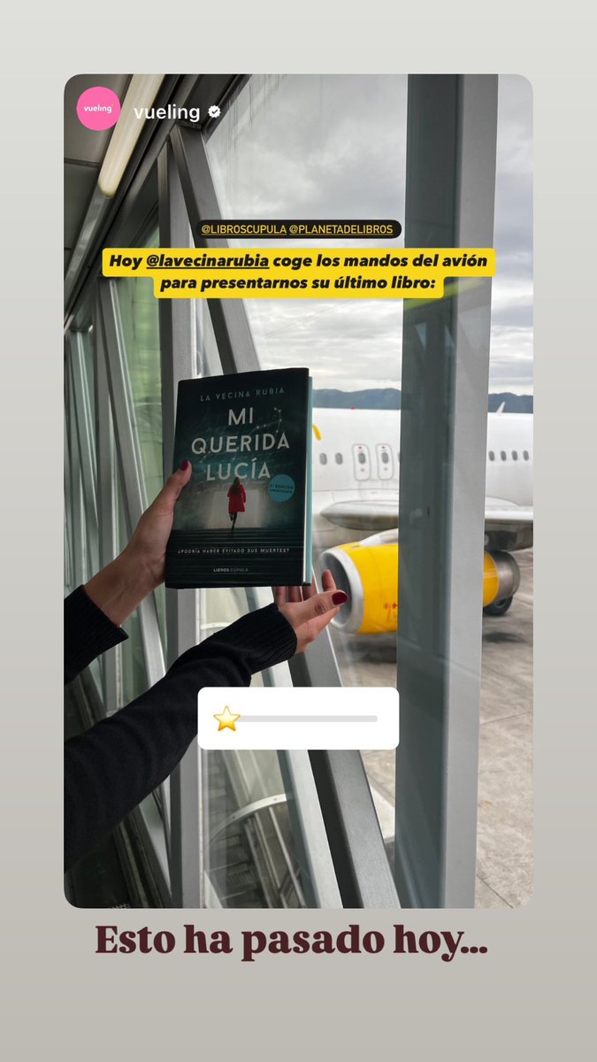 lavecinarubia's tweet photo. Hoy ha pasado esto… «Mi querida Lucía» y yo hemos fletado un avión con @vueling para presentar esta nueva novela… https://t.co/pUbhPLSdH2