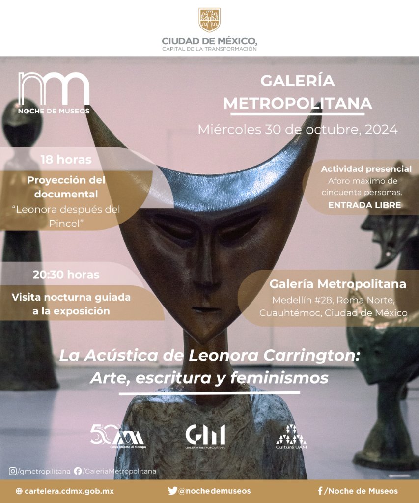 nochedemuseos's tweet photo. ¡#NocheDeMuseos le da la bienvenida a la Galería 
Metropolitana que nos trae la obra de la grandiosa Leonora Carrington!

Asiste a sus actividades y aprende sobre arte y feminismo.

30/10
Desde las 18 H
E. libre
Cupo. 50 p.

Medellín #28 https://t.co/Iom0ciZjjD