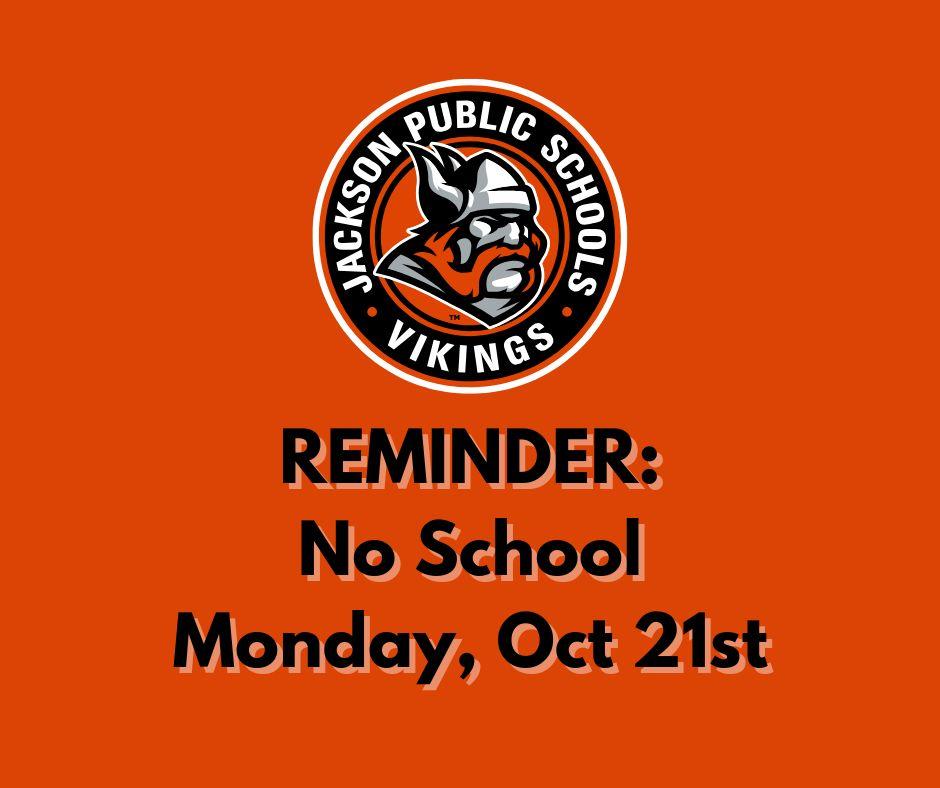 Reminder
There is No School for Students on
Monday, October 2, 2024

Enjoy the long weekend!