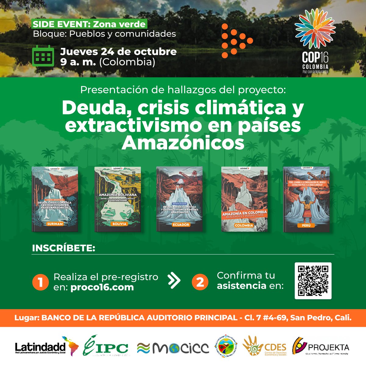 📣🌳 ¡Únete a la presentación del proyecto "Deuda, Crisis Climática y Extractivismo en Países Amazónicos" en la <a href="/COP16Oficial/">COP16 COLOMBIA 🇨🇴</a> ! 🌎✨ Descubre los hallazgos más relevantes de las investigaciones realizadas en Perú, Bolivia, Ecuador, Colombia y Surinam, y conoce cómo estas