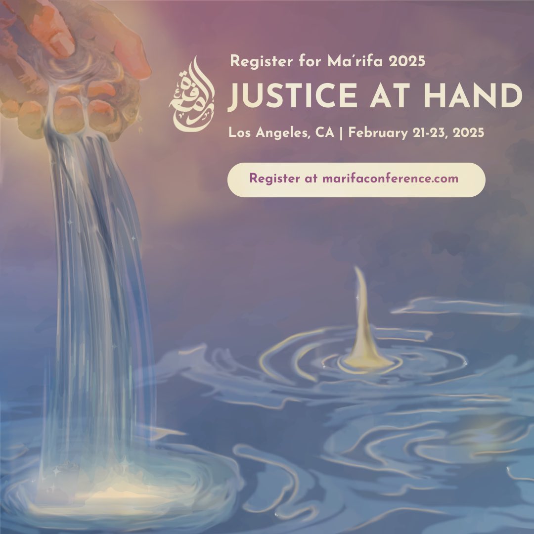 MarifaPrograms's tweet image. Registration for Ma'rifa 2025: Justice at Hand 🤲 is now open! Check out our website (marifaconference.com) for access to the registration form. Please reach out to us for any questions. We are looking forward to welcoming you all to a weekend of envisioning a just world!
