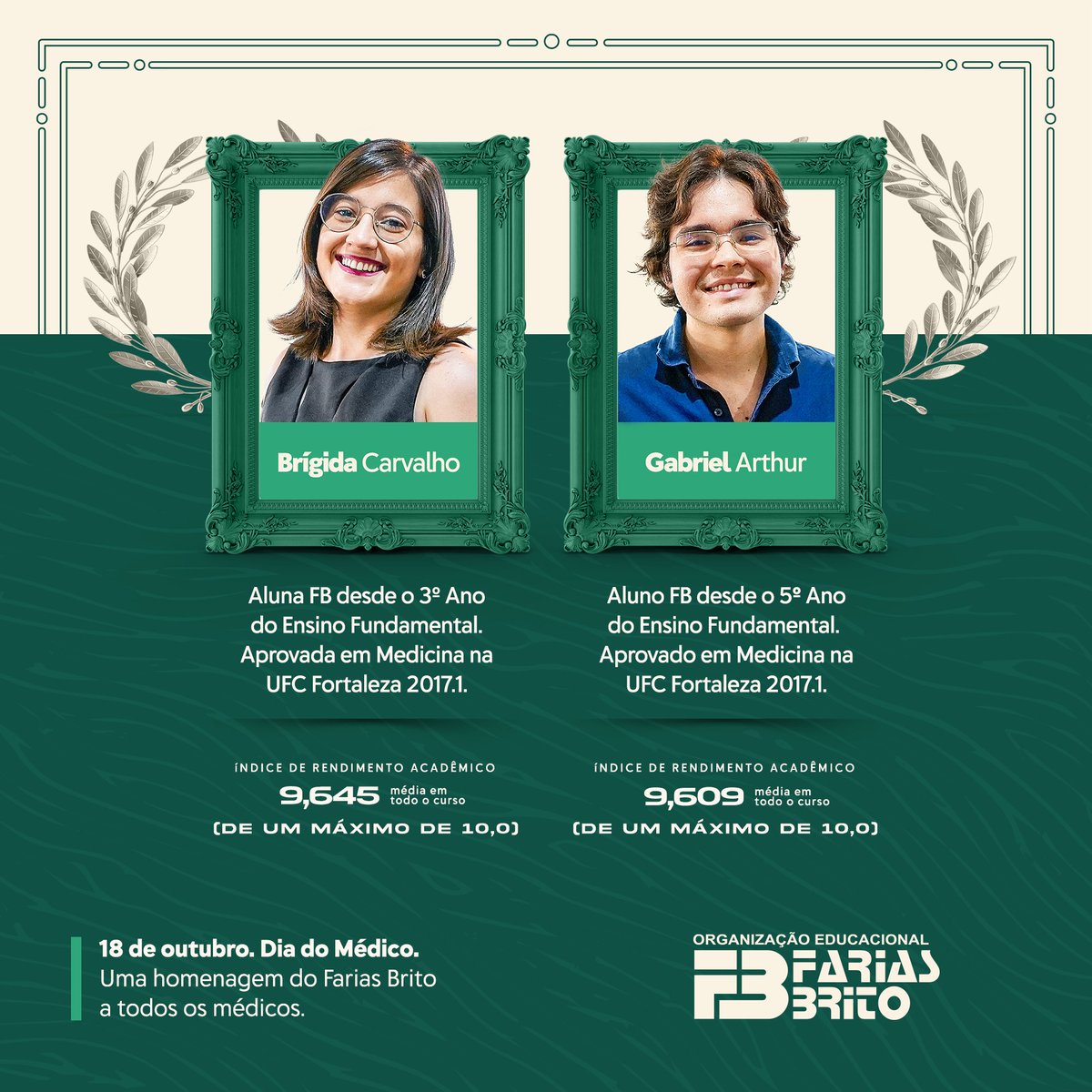 fariasbrito's tweet photo. No Dia do Médico, o Farias Brito celebra Brígida e Gabriel, ex-alunos FB e únicos formandos de Medicina UFC em 2024 a receberem o título de SUMMA CUM LAUDE, a maior honra acadêmica. 

💚💙 Um orgulho para o FB! https://t.co/4yfthfhahj