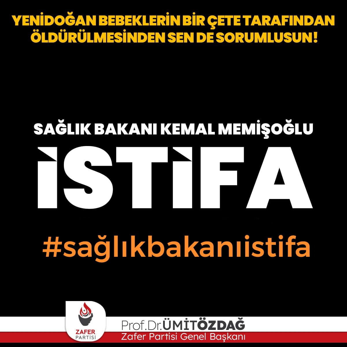 12 bebeğimizin hastanelerde öldürülmesinin siyasi sorumluluğu Sağlık Bakanına aittir. 
Sağlık Bakanı Kemal Memişoğlu derhal istifa etmelidir. 

#sağlıkbakanıistifa